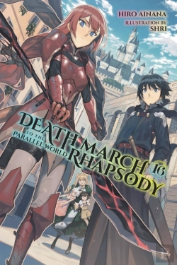 Bertrand.pt - Death March To The Parallel World Rhapsody, Vol. 16 (Light Novel)