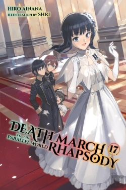 Bertrand.pt - Death March To The Parallel World Rhapsody, Vol. 17 (Light Novel)