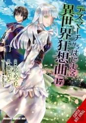 Death March To The Parallel World Rhapsody, Vol. 17  (Manga)