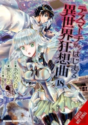 Death March To The Parallel World Rhapsody, Vol. 18  (Manga)