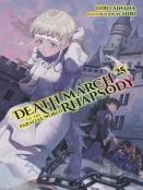 Death March To The Parallel World Rhapsody, Vol. 25 (Light Novel)