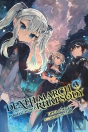 Death March To The Parallel World Rhapsody, Vol. 3 (Novel)