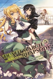 Death March To The Parallel World Rhapsody, Vol. 5 (Novel)