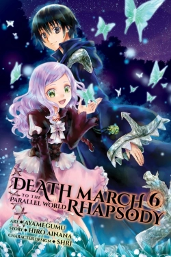 Bertrand.pt - Death March To The Parallel World Rhapsody, Vol. 6 (Manga)
