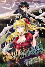 Death March To The Parallel World Rhapsody, Vol. 7 (Manga)