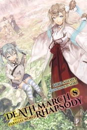 Death March To The Parallel World Rhapsody, Vol. 8 (Light Novel)