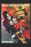 Death Must Take You Now