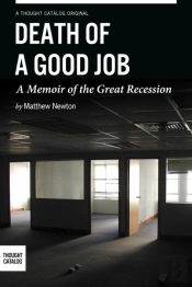 Death Of A Good Job