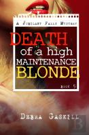Death Of A High Maintenance Blonde