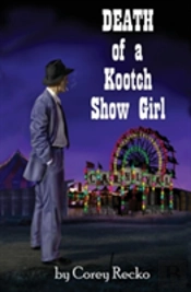 Death Of A Kootch Show Girl