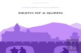 Death Of A Queen