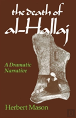 Bertrand.pt - Death Of Al-Hallaj, The