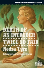 Death Of An Intruder / Twice So Fair