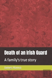 Death Of An Irish Guard