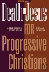 Death Of Jesus For Progressive Christians