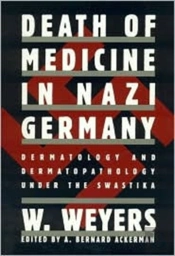 Death Of Medicine In Nazi Germany
