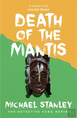 Bertrand.pt - Death Of The Mantis (Detective Kubu Book 3)