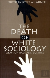 Death Of White Sociology
