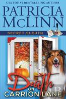 Death On Carrion Lane (Secret Sleuth, Book 6)