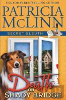 Death On Shady Bridge (Secret Sleuth, Book 5)