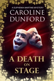Death On Stage (Euphemia Martins Mystery 16)