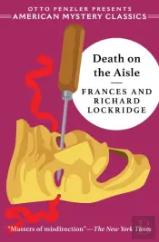 Death On The Aisle - A Mr. & Mrs. North Mystery