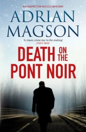 Death On The Pont Noir