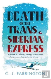 Death On The Trans-Siberian Express
