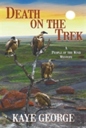 Death On The Trek (A People Of The Wind Mystery, #2)