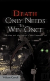 Death Only Needs To Win Once