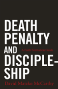 Death Penalty And Discipleship