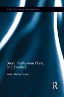 Death, Posthumous Harm, And Bioethics