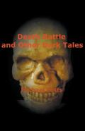 Death Rattle And Other Dark Tales