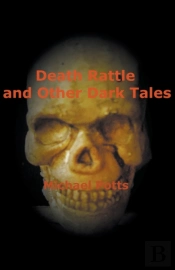Death Rattle And Other Dark Tales