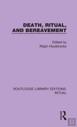 Bertrand.pt - Death, Ritual, And Bereavement