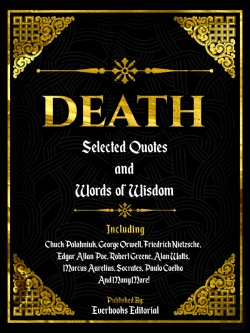 Bertrand.pt - Death: Selected Quotes And Words Of Wisdom