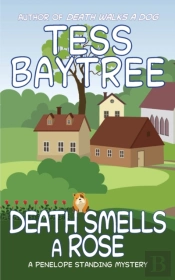 Death Smells A Rose: A Penelope Standing