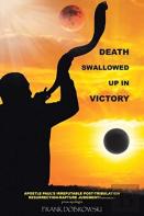 Death Swallowed Up In Victory