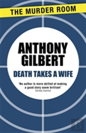 Death Takes A Wife