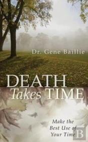 Death Takes Time