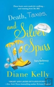 Death, Taxes, And Silver Spurs
