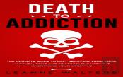 Death To Addiction