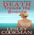 Death Treads The Boards