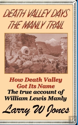 Bertrand.pt - Death Valley Days - The Manly Trail