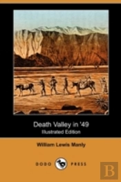 Death Valley In '49 (Illustrated Edition