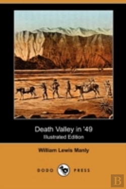 Bertrand.pt - Death Valley In '49 (Illustrated Edition
