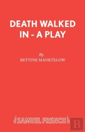 Death Walked In