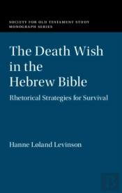 Death Wish In The Hebrew Bible