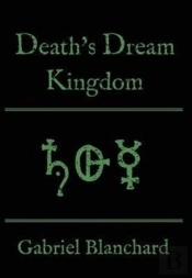 Death'S Dream Kingdom
