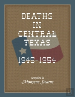 Bertrand.pt - Deaths In Central Texas, 1945-1954